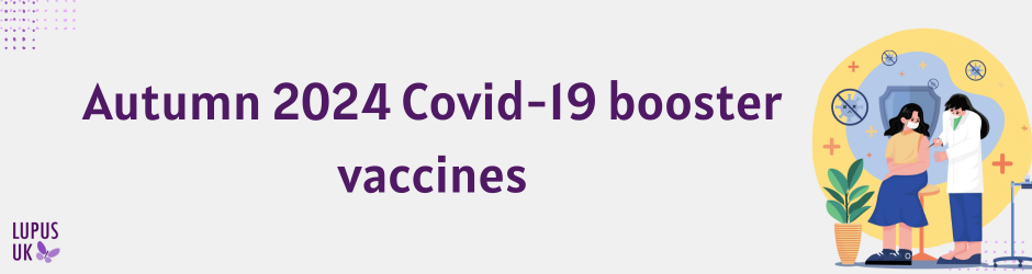 Autumn 2024 COVID-19 booster vaccination scheme – what you need to know